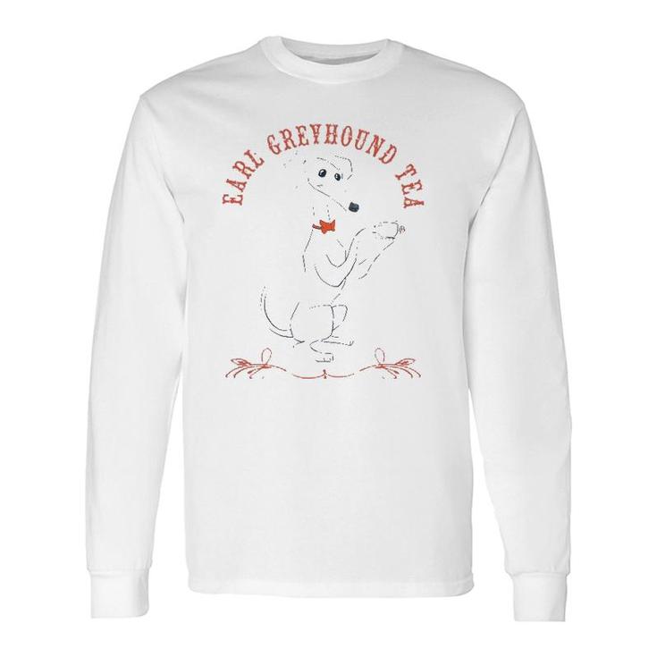 Earl Greyhound Tea Dog Long Sleeve T-Shirt T-Shirt