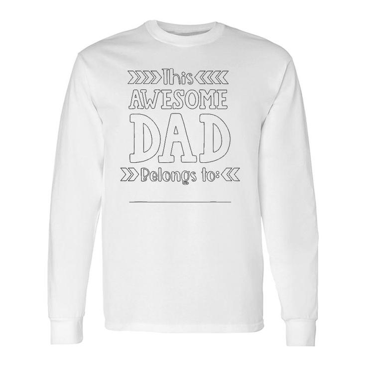 Father's Day Coloring Craft From Awesome Long Sleeve T-Shirt T-Shirt