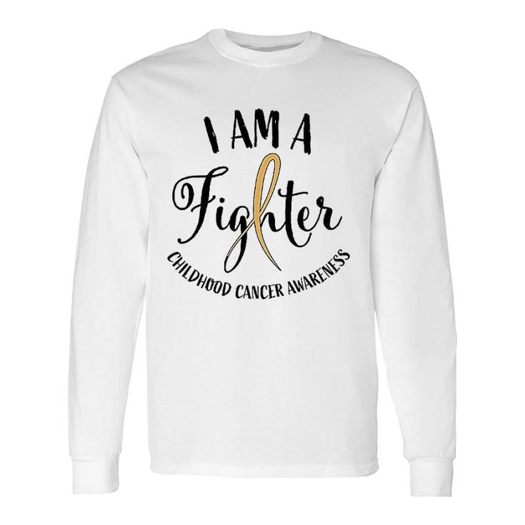 I Am A Fighter Childhood Awareness Long Sleeve T-Shirt T-Shirt