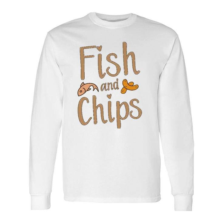 Fish And Chips British Food Long Sleeve T-Shirt T-Shirt