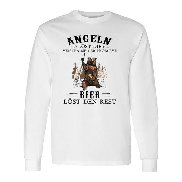 Fishing Fishing Solves Most Of My Problems Beer Solves The Rest Bear Long Sleeve T-Shirt T-Shirt