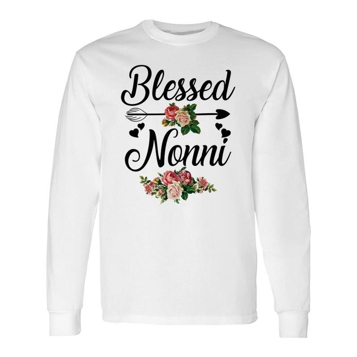 Flower Blessed Nonni Long Sleeve T-Shirt T-Shirt