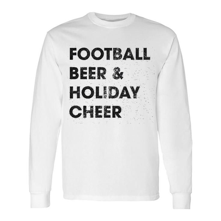 Football Beer Holiday Cheer Long Sleeve T-Shirt