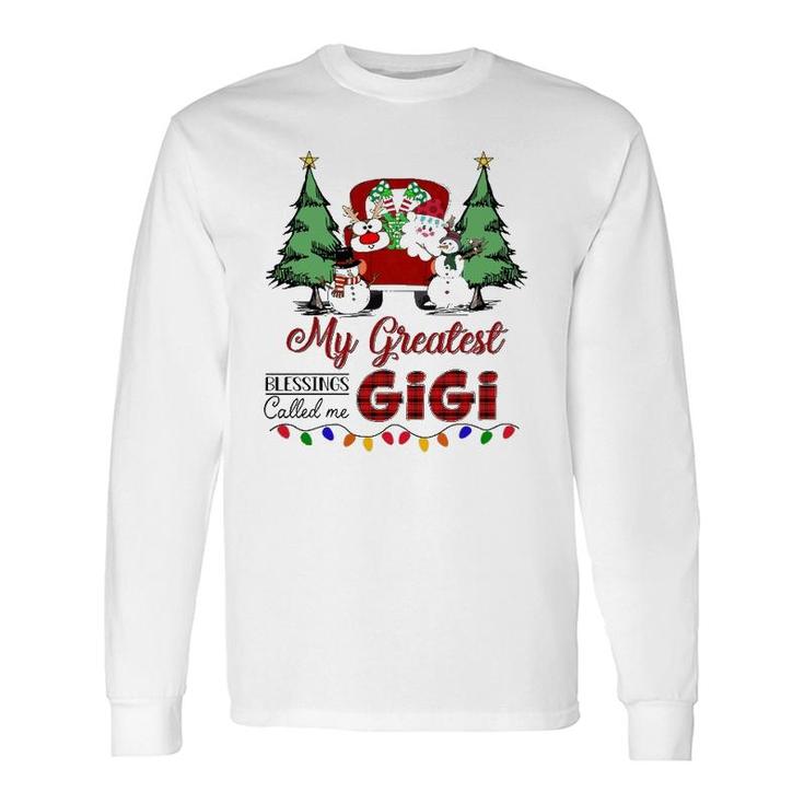 My Greatest Blessings Called Me Gigi Snowman Car Christmas Long Sleeve T-Shirt T-Shirt