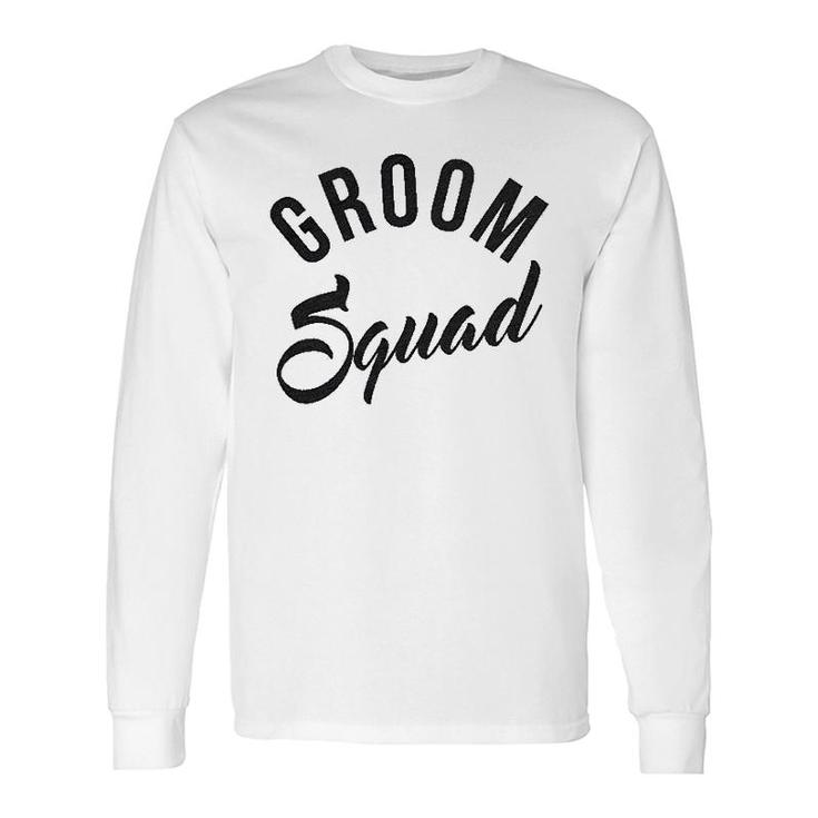 Groom Squad Bachelor Long Sleeve T-Shirt
