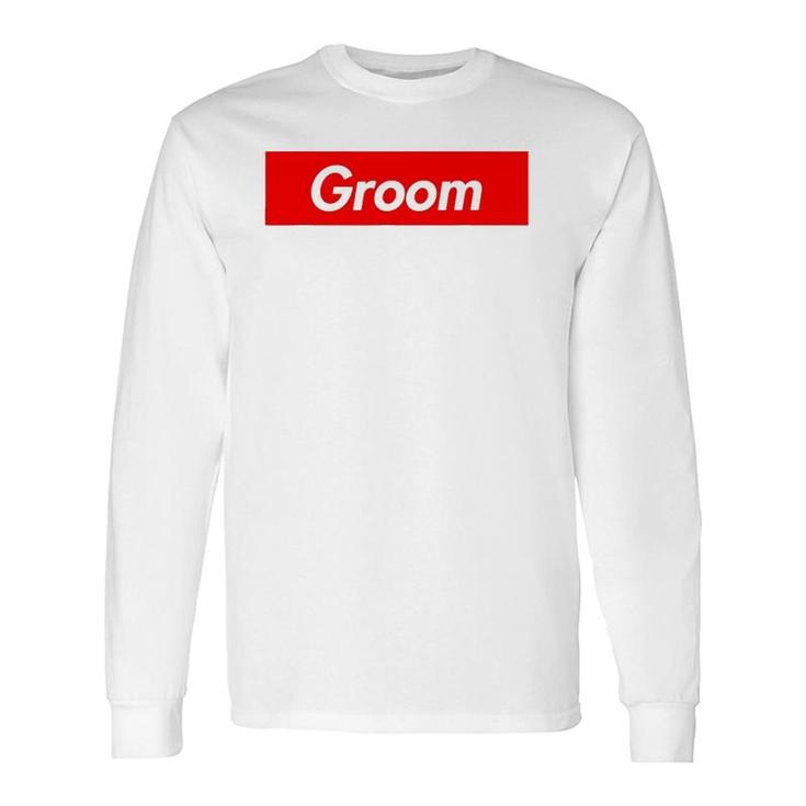 Groom White Text Wedding Long Sleeve T-Shirt T-Shirt
