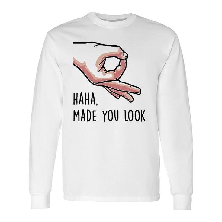 T-Shirt Humour – Jeu Du Cercle Avec Le Doigt – Haha Made You Look, Farce Et Mème Pour Adultes Et Enfants