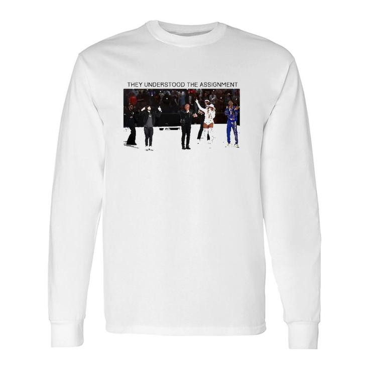 Halftime Show They Understood The Assignment Long Sleeve T-Shirt