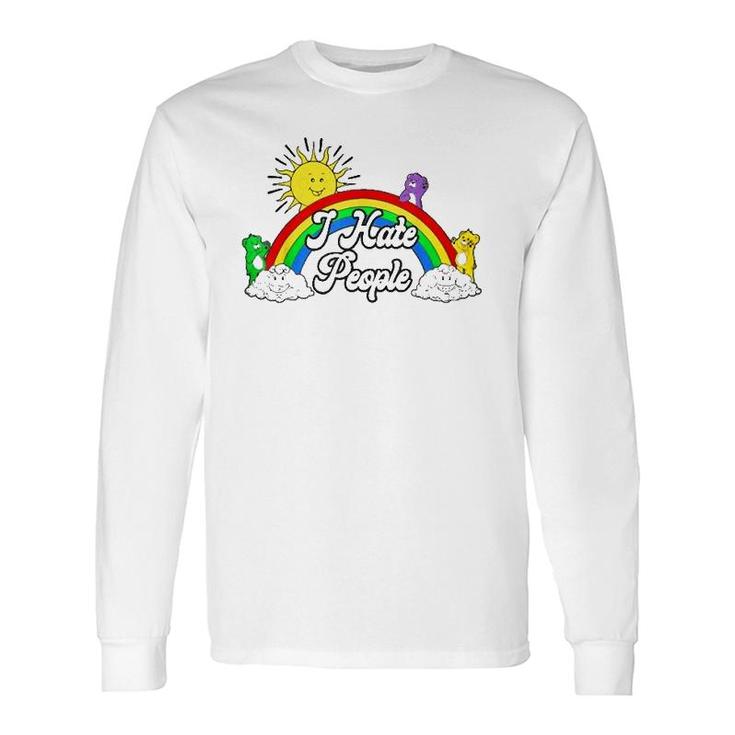 I Hate People Rainbow Printed Long Sleeve T-Shirt T-Shirt