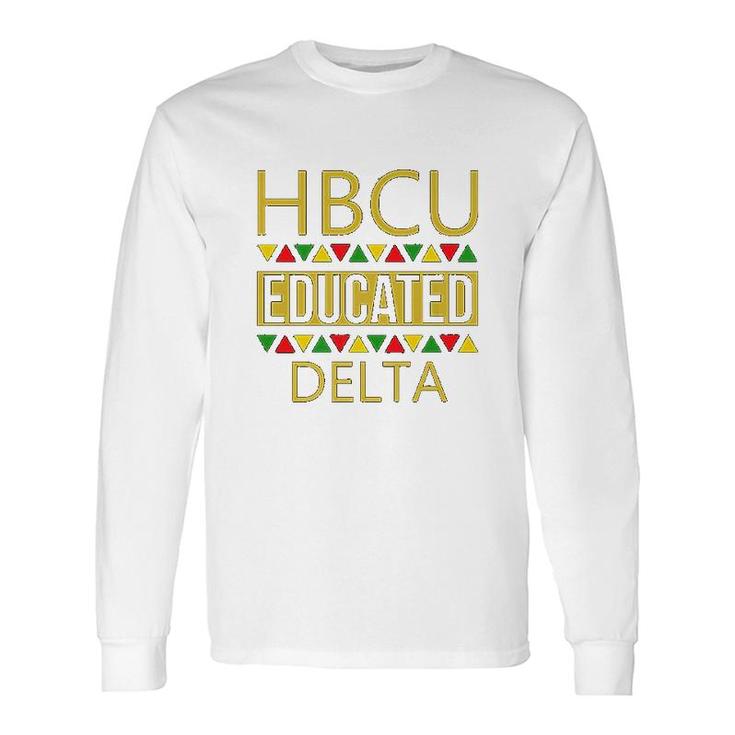 Hbcu Hbcu Educated Delta Long Sleeve T-Shirt T-Shirt