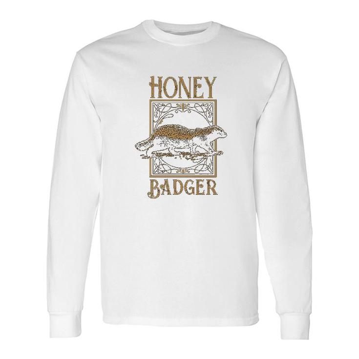 Honey Badger Long Sleeve T-Shirt T-Shirt