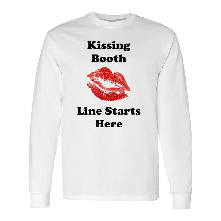 Hot Lips Kissing Booth Line Starts Here Long Sleeve T-Shirt T-Shirt