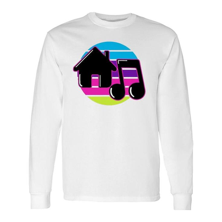 House Music Retro Dj Chicago 1980S Electronic Dance Disco Long Sleeve T-Shirt T-Shirt