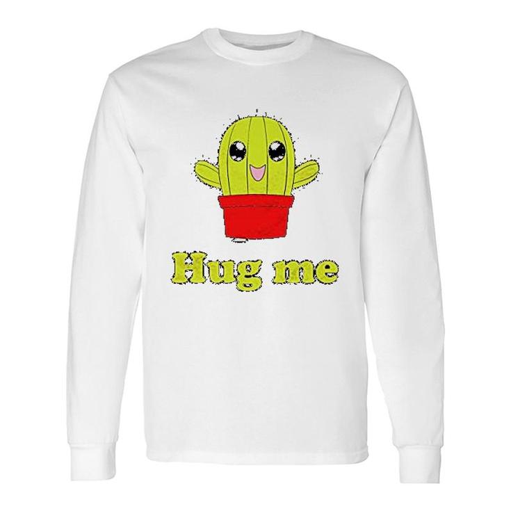 Hug Me Long Sleeve T-Shirt