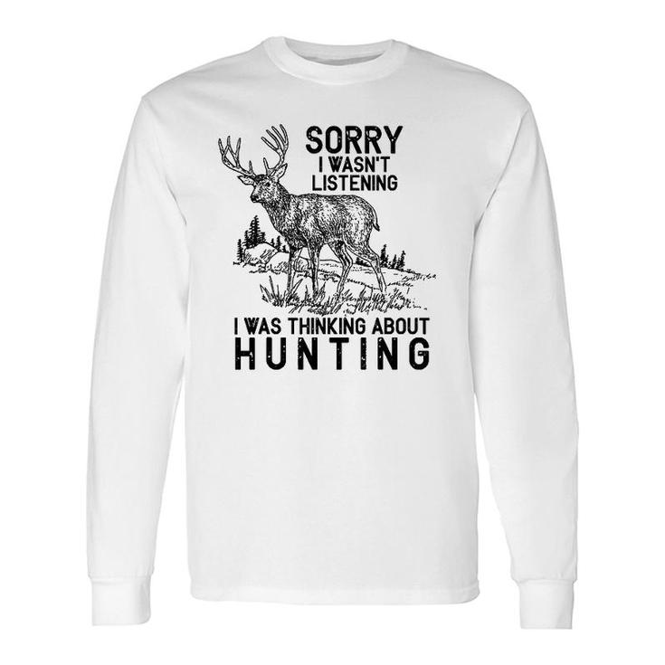 Hunting Deer Quote Hunter Long Sleeve T-Shirt T-Shirt