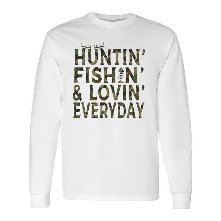 Hunting Fishing Loving Everyday Hunting Dad Long Sleeve T-Shirt T-Shirt