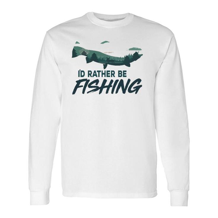 I'd Rather Be Fishing Trout Vintage Outdoor Nature Fisherman Long Sleeve T-Shirt T-Shirt
