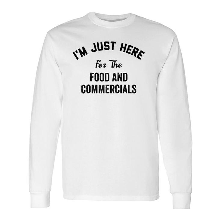 I'm Just Here For The Food And Commercials Halftime Show Raglan Baseball Tee Long Sleeve T-Shirt T-Shirt