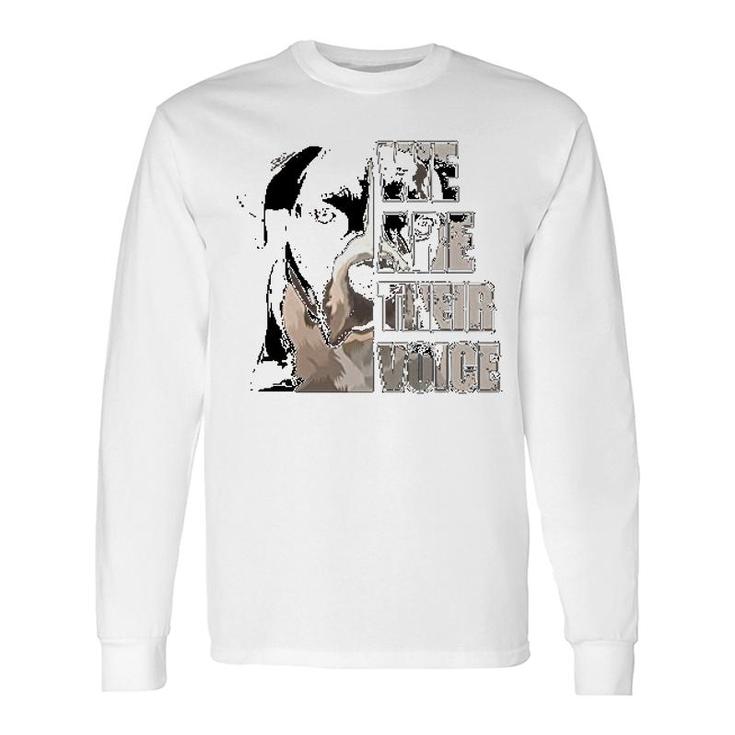 We Are Their Voice Pitbull Long Sleeve T-Shirt T-Shirt