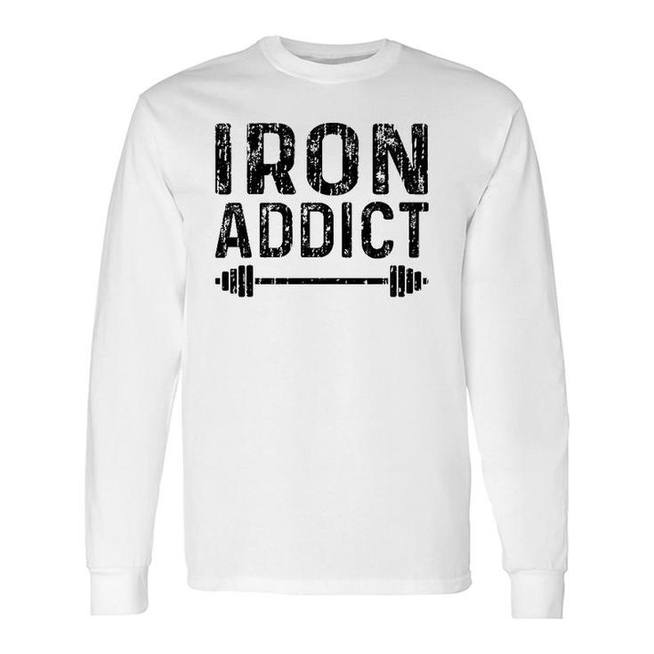Iron Addict Gym Vintage Lifting Long Sleeve T-Shirt