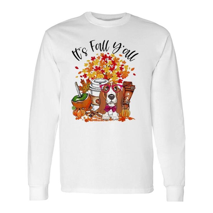 It's Fall Y'all Basset Hound Pumpkin Fall Autumn Long Sleeve T-Shirt T-Shirt