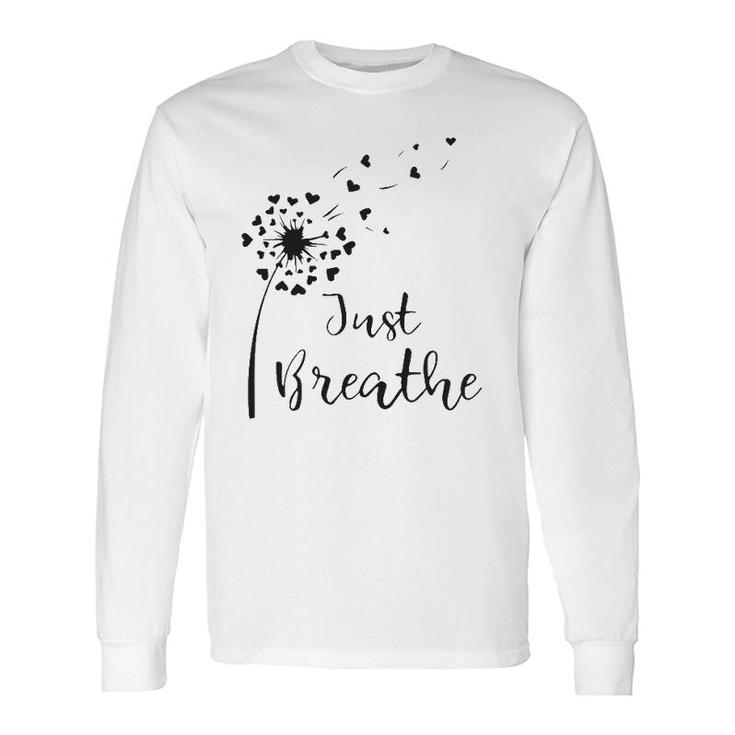 Just Breathe Dandelion Heart Shape Love Plus Size Long Sleeve T-Shirt T-Shirt