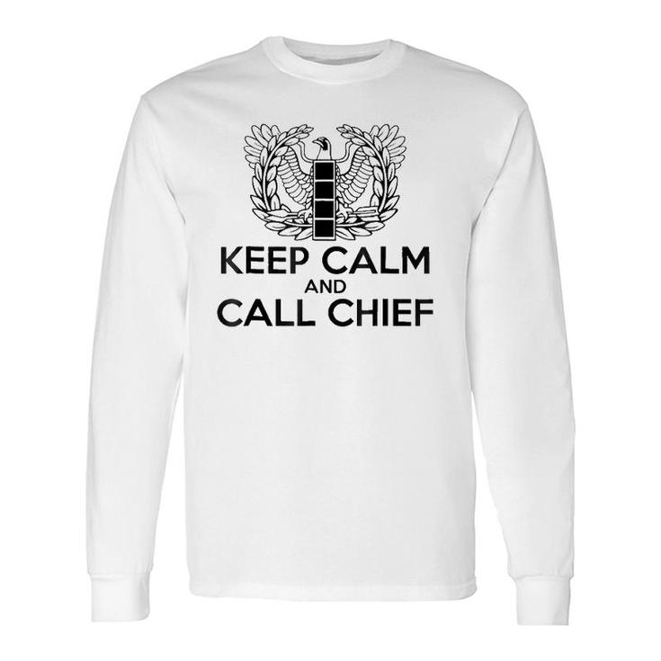 Keep Calm And Call Chief Cw4 Tee Warrant Officer Long Sleeve T-Shirt T-Shirt