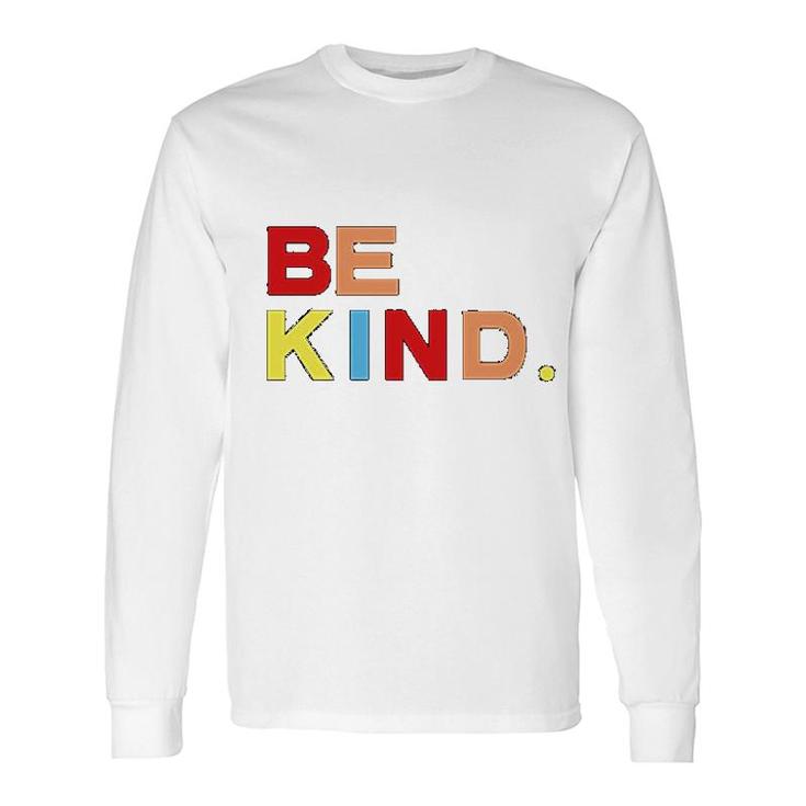 Be Kind Cute Letter Long Sleeve T-Shirt T-Shirt