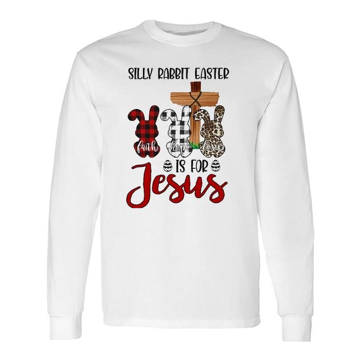 Leopard Red Plaid Silly Rabbit Easter Is For Jesus Long Sleeve T-Shirt T-Shirt