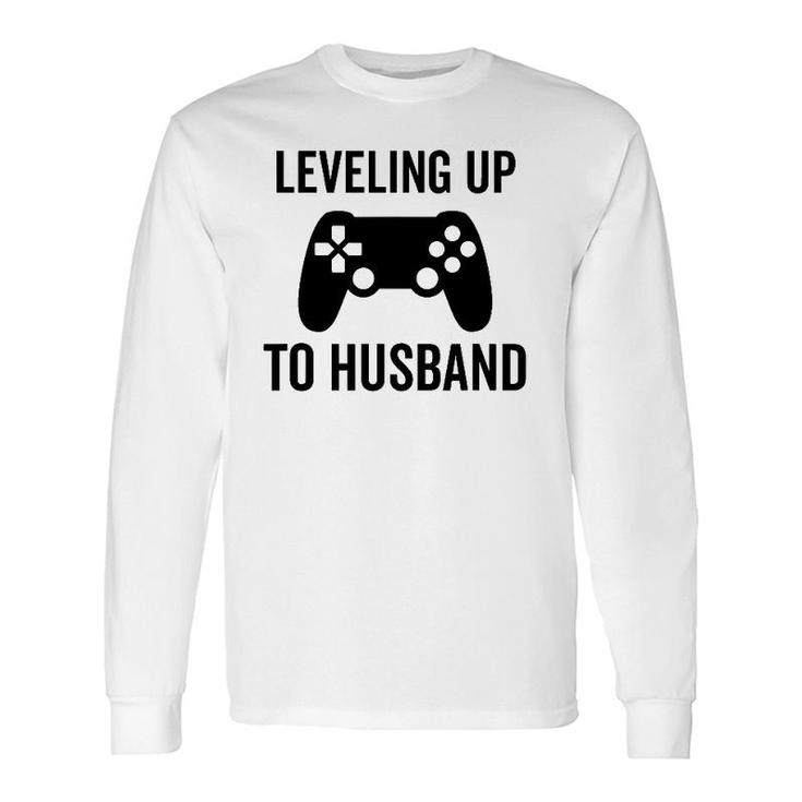 Leveling Up To Husband Engagement Groom Video Game Lover Long Sleeve T-Shirt T-Shirt