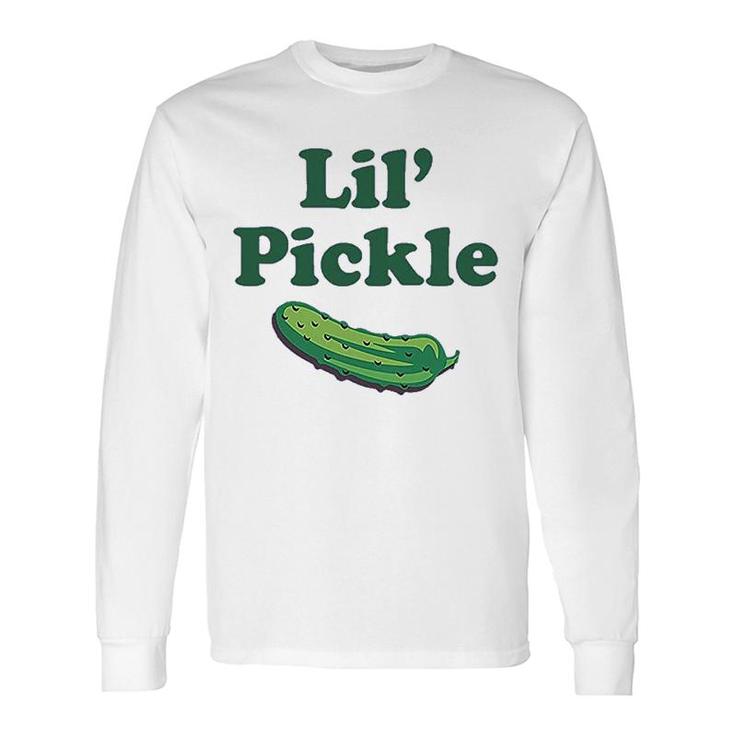 Lil Pickle Long Sleeve T-Shirt T-Shirt