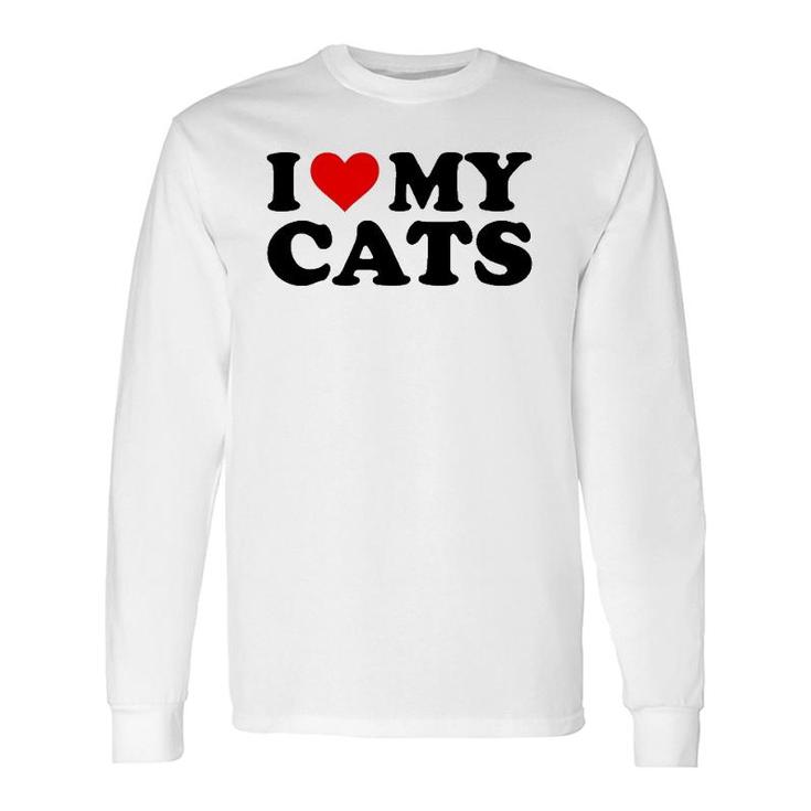 I Love My Cats Red Heart Cats I Heart My Cats Long Sleeve T-Shirt T-Shirt
