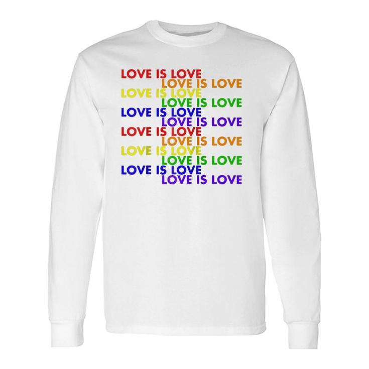 Love Is Love Lgtbq Pride Express Yourself Long Sleeve T-Shirt T-Shirt