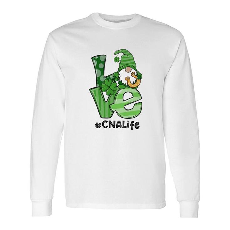 Love St Patrick's Day Cna Long Sleeve T-Shirt T-Shirt