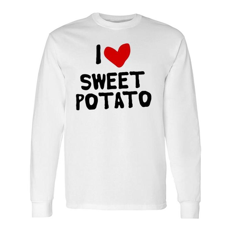 I Love Sweet Potato Red Heart Long Sleeve T-Shirt T-Shirt