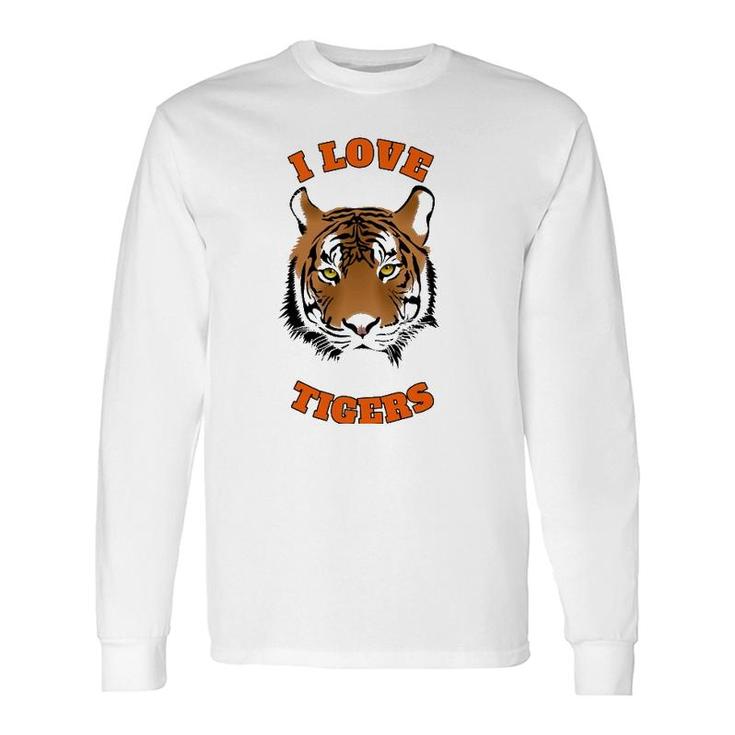I Love Tigers Cute Tiger Lovers Animal Lovers Long Sleeve T-Shirt T-Shirt