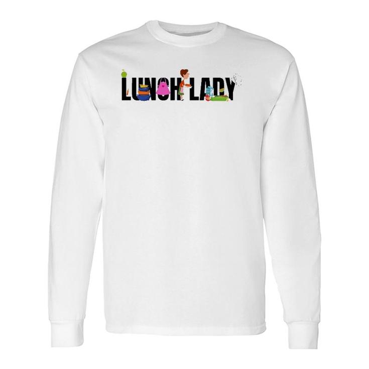 Lunch Lady School Cafeteria Worker Food Service Long Sleeve T-Shirt T-Shirt