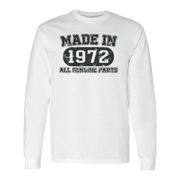 Made In 1972 50 Years Old Bday 50 Birthday Long Sleeve T-Shirt T-Shirt