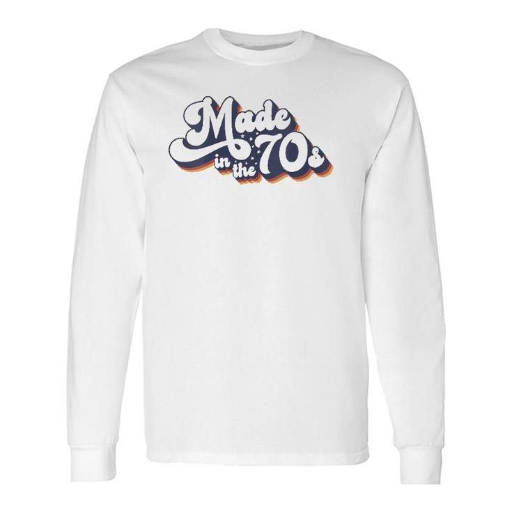 Made In The 70'S Costume Born 1970'S Halloween Retro Vintage Long Sleeve T-Shirt T-Shirt