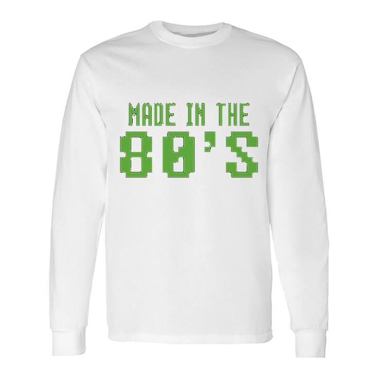 Made In The 80s Green On Long Sleeve T-Shirt