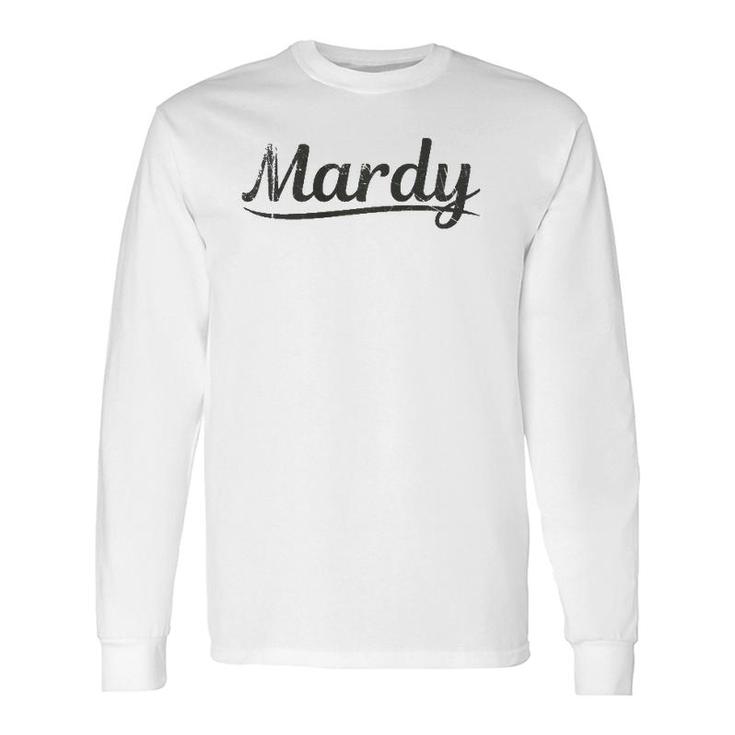 Mardy Angry And Complaining Moody Long Sleeve T-Shirt
