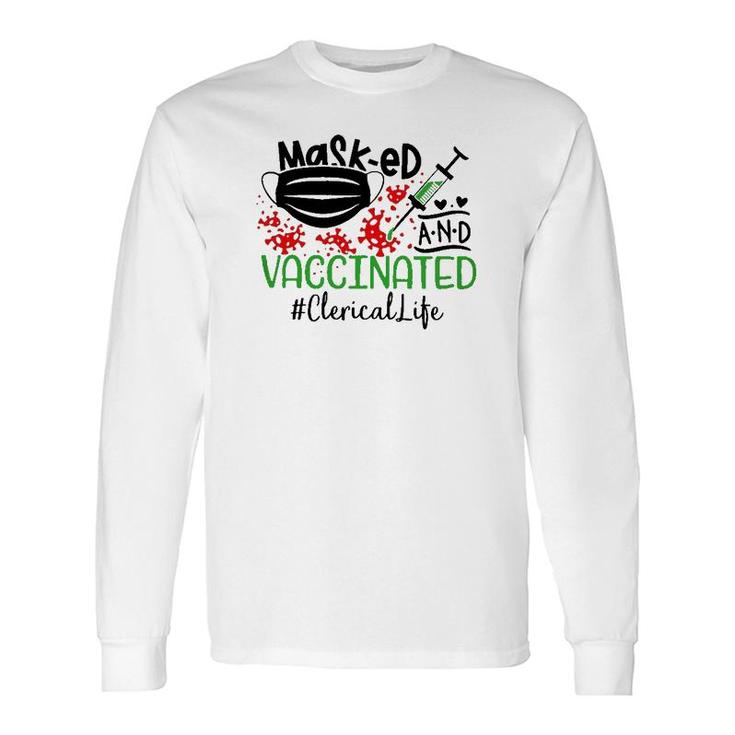 Masked And Vaccinated Clerical Long Sleeve T-Shirt