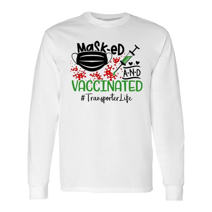 Masked And Vaccinated Transporter Long Sleeve T-Shirt