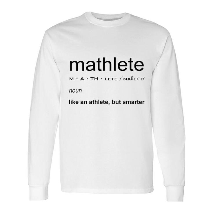 Mathlete Definition Math Nerd Long Sleeve T-Shirt T-Shirt