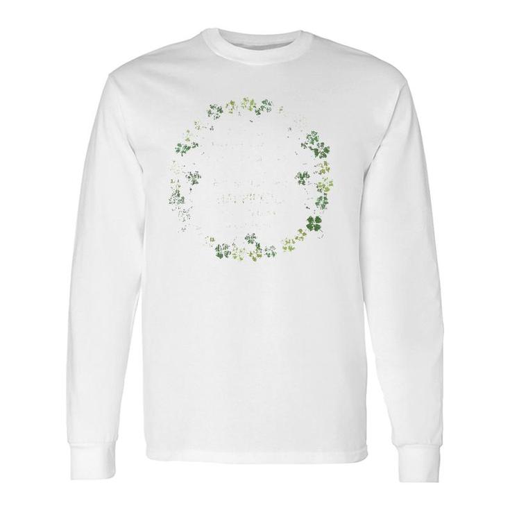 May Your Troubles Be Less Irish Blessing Vintage Distressed Long Sleeve T-Shirt T-Shirt