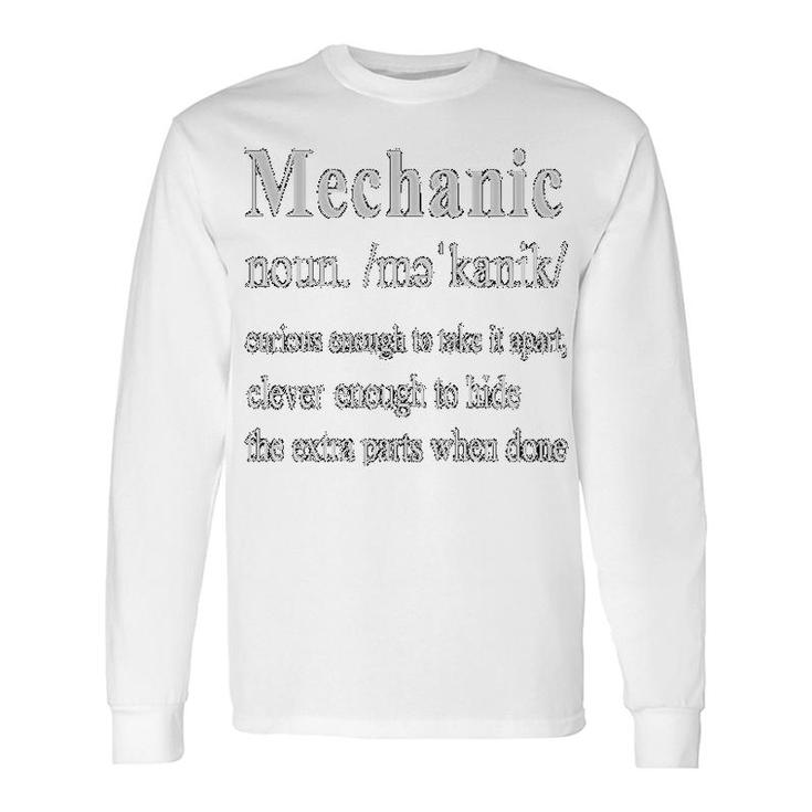 Mechanic Engineer Mechanic Definition Long Sleeve T-Shirt