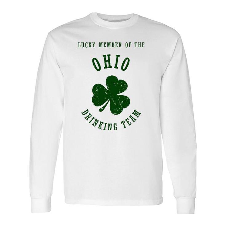 Member Of The Ohio Drinking Team , St Patrick's Day Long Sleeve T-Shirt T-Shirt