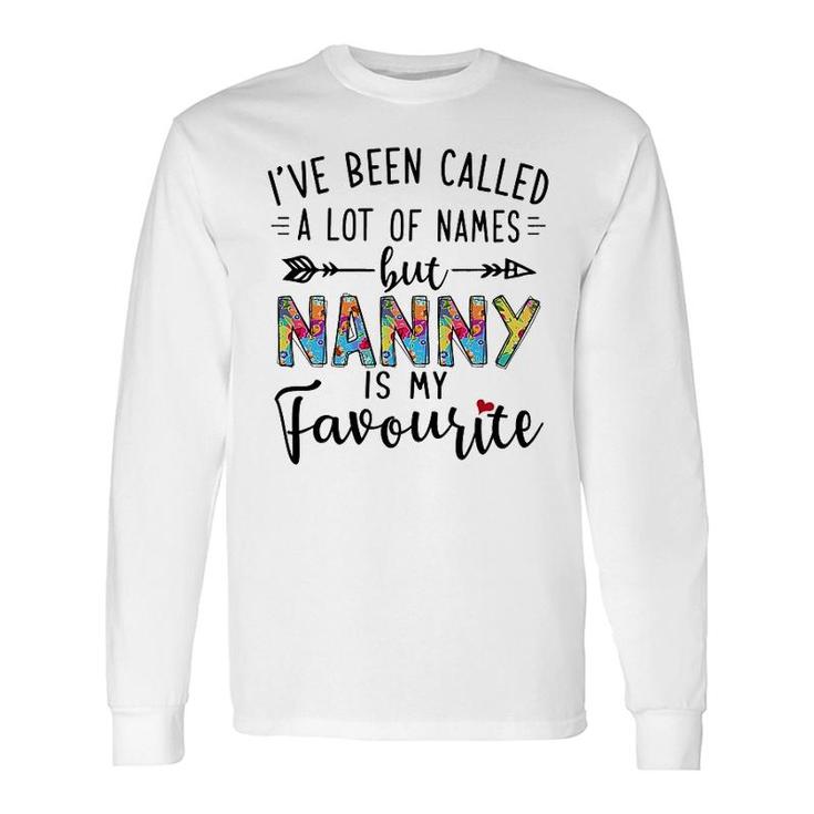 Nanny Is My Favourite Name Long Sleeve T-Shirt
