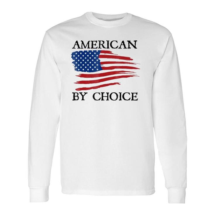 New Citizenship American By Choice Proud Citizen Long Sleeve T-Shirt T-Shirt