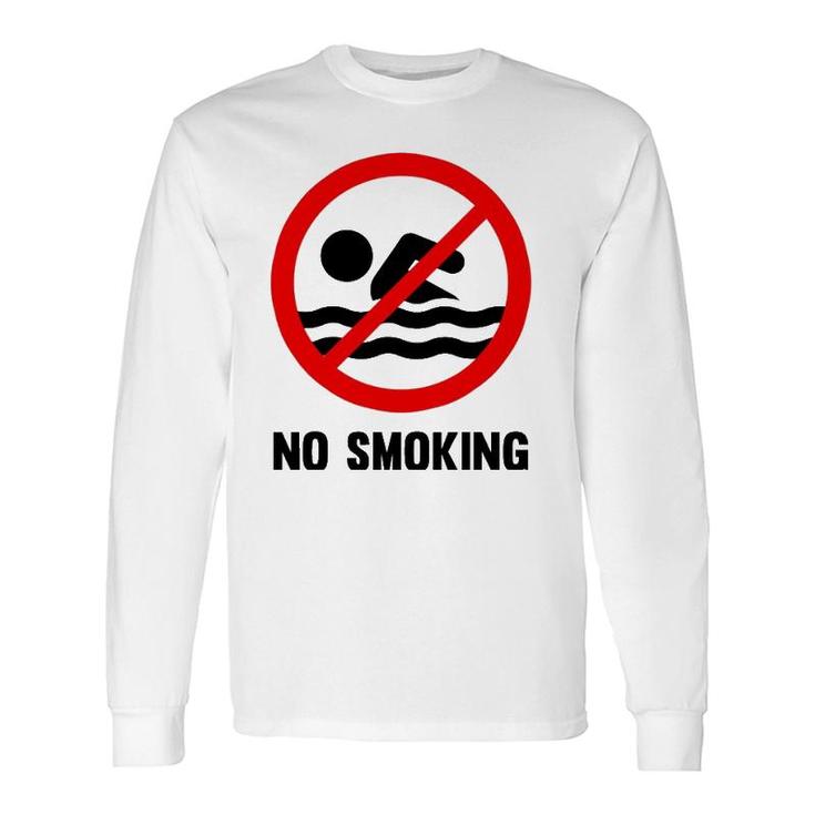 No Smoking Meme No Smoking Long Sleeve T-Shirt